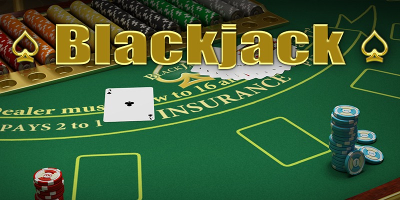 Tổng quan về game bài Blackjack